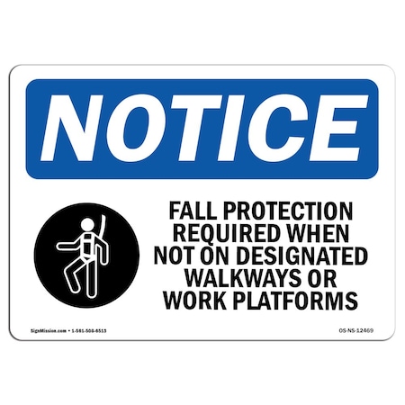 Signmission OSHA, Fall Protection Required When, 14in X 10in Alum, 14" W, 10" H, Landscape, OS-NS-A-1014-L-12469 OS-NS-A-1014-L-12469